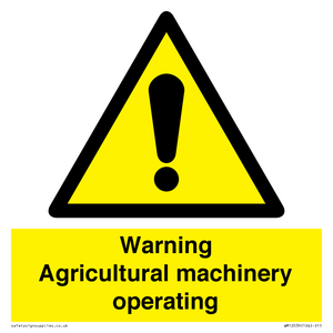 Warning Agricultural machinery operating